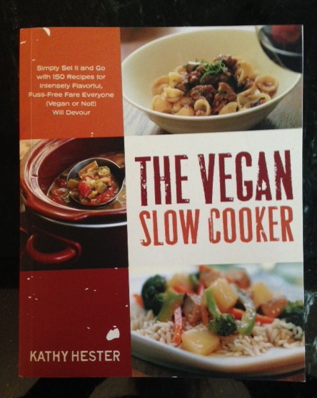 The Vegan Slow Cooker by Kathy Hester